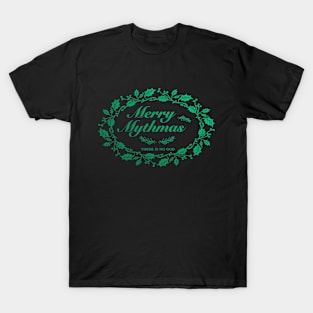 Merry Mythmas Wreath Green There Is No God T-Shirt